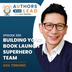 Azul explores how creating what I like to refer to as a "superhero team" can dramatically enhance the visibility and impact of your new work.