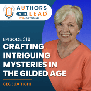 In this episode of Authors Who Lead, award-winning author Cecilia Tichi and I explore the art of storytelling, blending historical and personal insights to bring past narratives and vibrant characters to life.